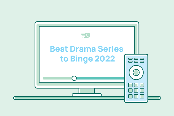 Best Drama Series for Streaming 2022